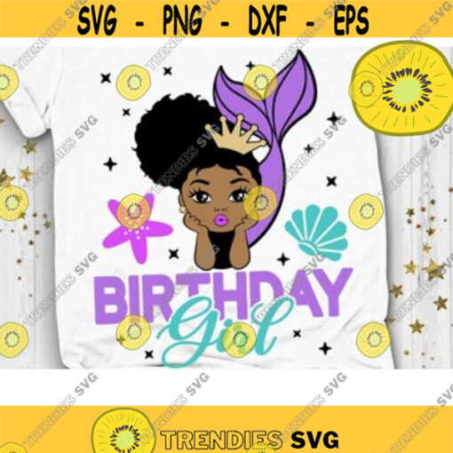 Birthday Girl Svg Mermaid Birthday Svg Peekaboo Girl Svg Black Little Girl Svg Afro Princess Svg Dxf Eps Png Design 199 .jpg