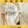 Birthday Mom Svg Birthday Svg Birthday Shirt Svg Birthday Gift Idea Mom life Svg Png Dxf Cut files Cricut Silhouette Design 279