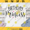 Birthday Princess SVG Birthday SVG Birthday Birthday Girl SVG Cricut svg files