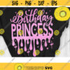 Birthday Princess Svg Birthday Girl Shirt Svg Cut File Svg Dxf Eps Png Design 534 .jpg