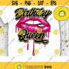Birthday Queen PNG Sublimation Print and Direct Print File Sublimation PNG Afro Woman Print Sexy Lips Drip Print PNG image file Design 337 .jpg
