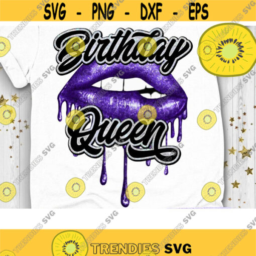 Birthday Queen PNG Sublimation Print and Direct Print File Sublimation PNG Afro Woman Print Sexy Lips Drip Print PNG image file Design 739 .jpg