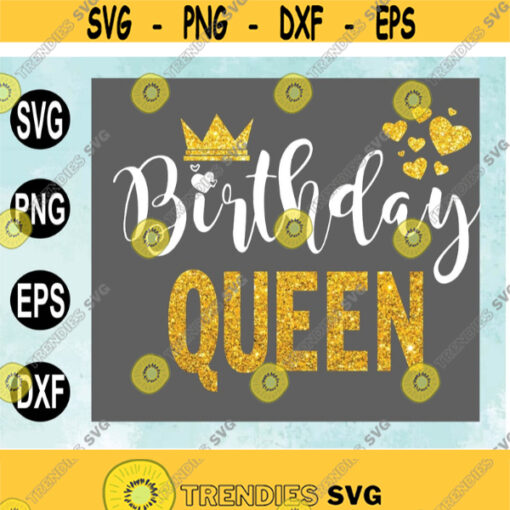 Birthday Queen SVG Birthday Girl svg Happy Birthday svgCrown svg Birthday queen Svg png eps dxf digital download Design 189