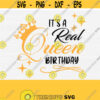 Birthday Queen SVG Birthday Svg Birthday Princess Svg Birthday Shirt Svg Cut File For Silhouette Cricut Machines SvgDxfPngPdf Design 212