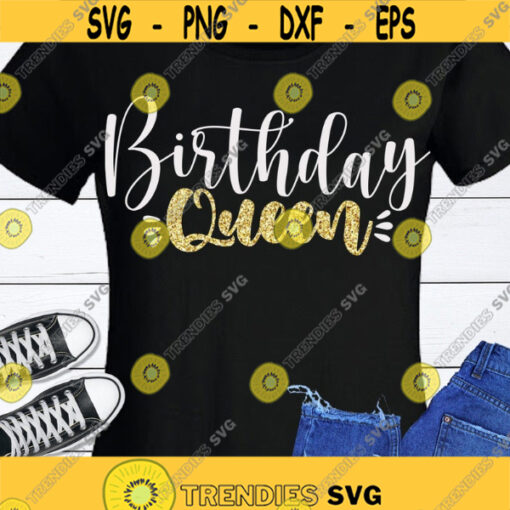 Birthday Queen SVG Its My birthday SVG Birthday girl Digital cut files