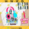 Birthday Queen SVG Musical Birthday girl SVG Digital cut files