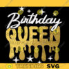 Birthday Queen Svg Birthday Girl Svg Birthday Cut File Birthday Queen Png Look Fabulous Svg Woman Tee Shirt Svg Birthday Princess Birthday Crown Svg Queens Birthday Svg copy