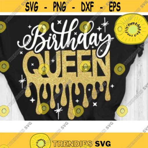 Birthday Queen Svg Birthday Shirt Svg Cut File Svg Dxf Eps Png Design 46 .jpg