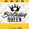 Birthday Queen Svg Birthday Svg Cut File DIY Birthday Squad Birthday Crew with Crown SvgPngEpsDxfPdf Vector Clipart Printable Design 443
