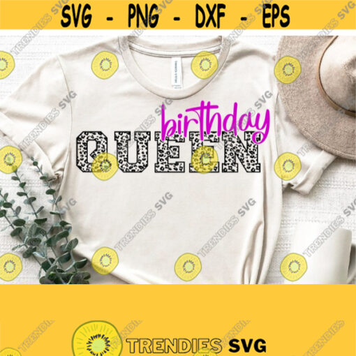 Birthday Queen Svg Leopard Birthday Queen Svg Cut File Birthday Cut File Birthday Squad Crew Svg Files for Cricut Cut Silhouette Design 1160