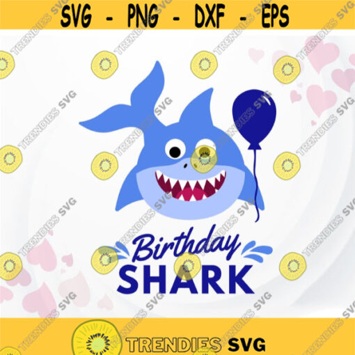 Birthday Shark SVG Baby Boy Shark SVG Cute Shark PNG for Sublimation Cartoon Animals svg Shark Kids svg Baby Birthday Clipart Design 300.jpg