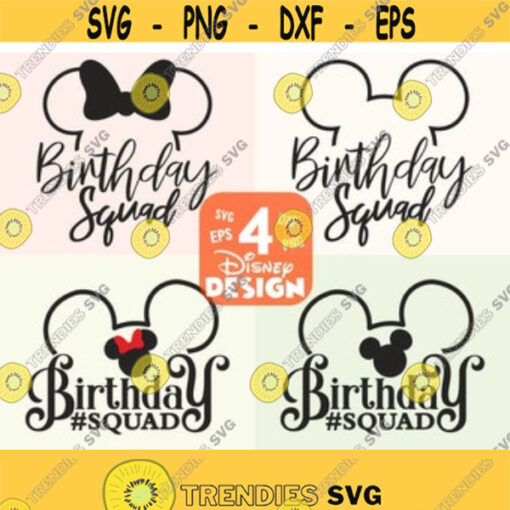 Birthday Squad SVG Best Birthday ever Disney SVG and png instant download for cricut and silhouette Disney trip svg Minnie Mouse SVG Design 97