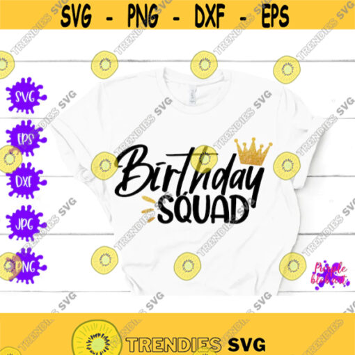 Birthday Squad svg birthday girl shirt birthday crew svg birthday party decor birthday shirt woman birthday queen birthday princess gift Design 71