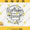Birthday Svg 2021 Quarantine Birthday Svg Instant Download Roll With It Svg Happy Birthday 2021 Svg Birthday T Shirt Design Svg Birthday Design 6