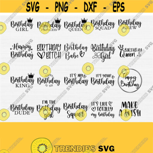 Birthday Svg Bundle for Cricut Silhouette Funny Birthday Quotes Svg Birthday Queen Svg Birthday Girl Svg Birthday Squad Crew SvgPng Design 136