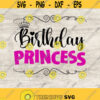 Birthday princess Svg Happy birthday Svg Cricut Files Svg Png Eps Jpg Instant Download Design 126