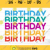 Birthday svg Birthday echo SVG Birthday Stacked SVG Birthday Party Svg Birthday girl SVG Birthday boy Svg Birthday sublimation