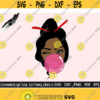 Black Beauty Svg Girl Bubble Gum SVG Messy Bun Svg Beautiful Girl Svg Cut File Silhouette Cricut Tshirt Svg Cut File Design 429