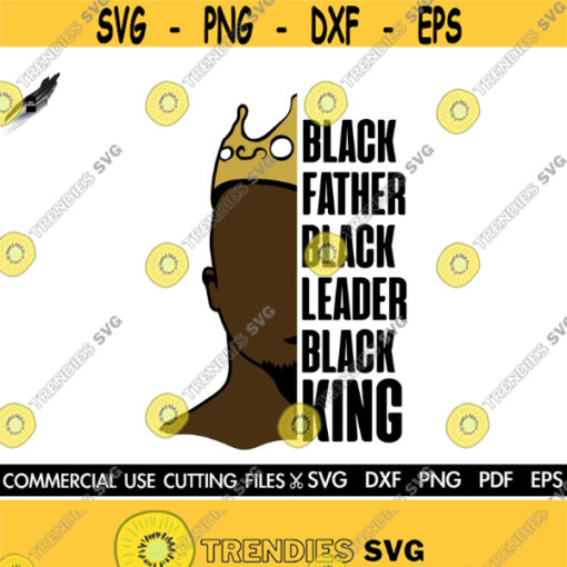 Black Father Black Leader Black King SVG Black King SVG Black Man Svg Afro King Svg Afro Svg Black Man Shirt Svg Cut File Silhouette Design 409