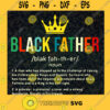 Black Father Svg Black History Svg Black Lives Matter Svg Best Dad Ever Svg