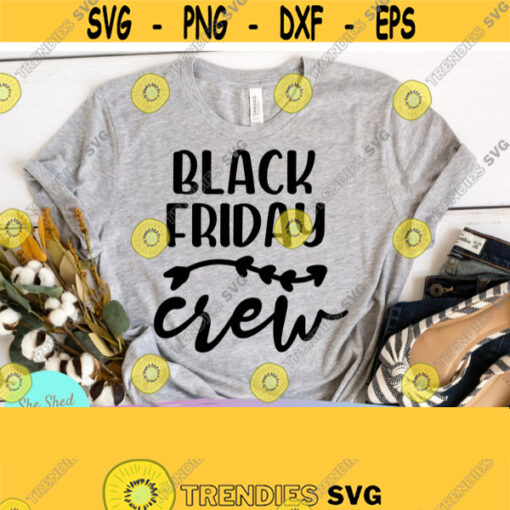 Black Friday Svg Thanksgiving Svg Black Friday Shirt Shopping Svg Holiday Svg Gather Svg Svg Files For Cricut Silhouette Design 595