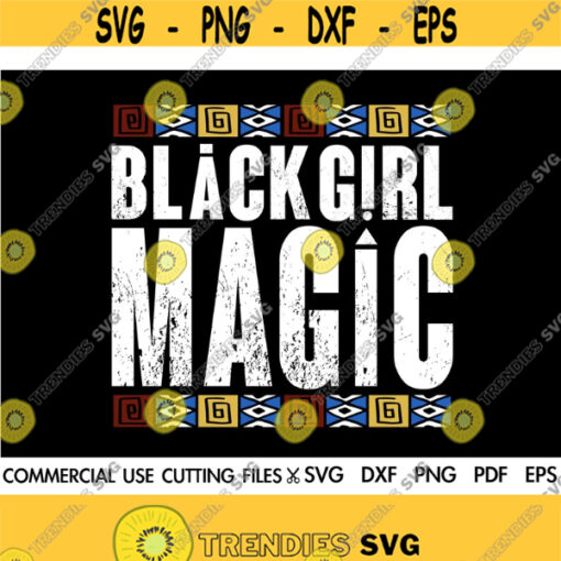 Black Girl Magic SVG Dope Svg Afro Svg Black Girl Svg Black Woman Svg Melanin Svg Black History Month Svg Cut File Silhouette Cricut Design 277