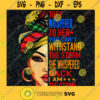 Black Girl They Whispered To Her You Cant Withstand The Storm PNG Proud Black Black Girl Magic African American Png Sublimation Print