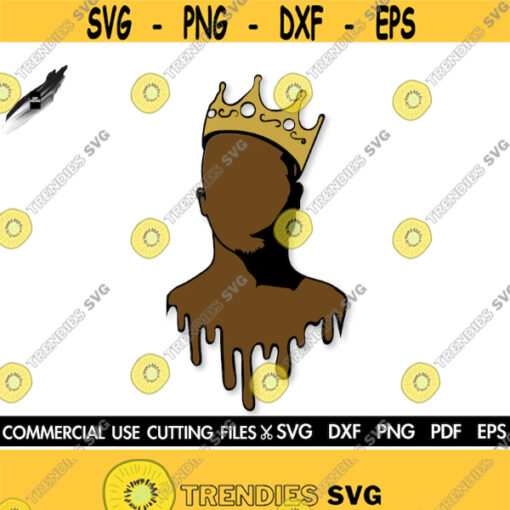 Black King Drippin SVG Black Man Drip Svg Dripping King Svg Melanin Svg Dope Svg Black Man With Crown Svg Cut File Silhouette Cricut Design 228