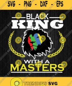 Black King Masters Degree Graduation African Svg Svg Cut Files Svg Clipart Silhouette Svg Cricut