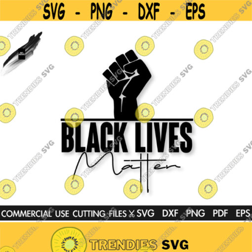 Black Lives Matter SVG Fist Svg Black History Month Svg Afro Svg African American Svg Black Man Woman Svg Cut File Design 145