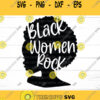 Black Lives Matter Svg Black Women Rock Svg BLM svg Black Woman Svg Svg files for Cricut Sublimation Designs Downloads
