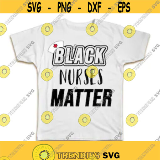 Black Nurse Matter SVG for T Shirt Designs For Amazon Merch Print on demand designs Png svg tshirt designs Nurses svg Vector Images Design 284