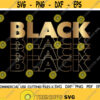 Black SVG Black Queen Svg Black King Svg Melanin Svg Dope Svg Black Woman Svg Black Man Svg African American Svg Black T shirt Svg Design 94