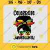 Black Women Messy Bun Juneteenth Celebrate Palestine Freedom Free Gaza Indepedence Day 2021 SVG Digital Files Cut Files For Cricut Instant Download Vector Download Print Files