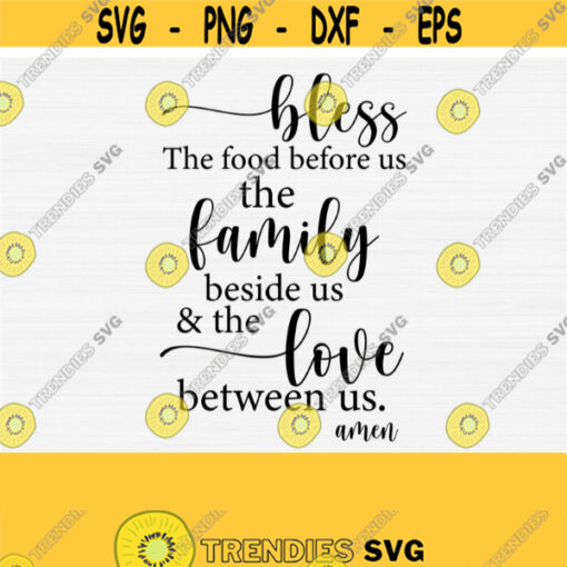 Bless The Food Before Us Svg Files for Sign Christian Woman Prayer Inspirational Motivational Svg Files for Cricut Cutting Machines Design 770