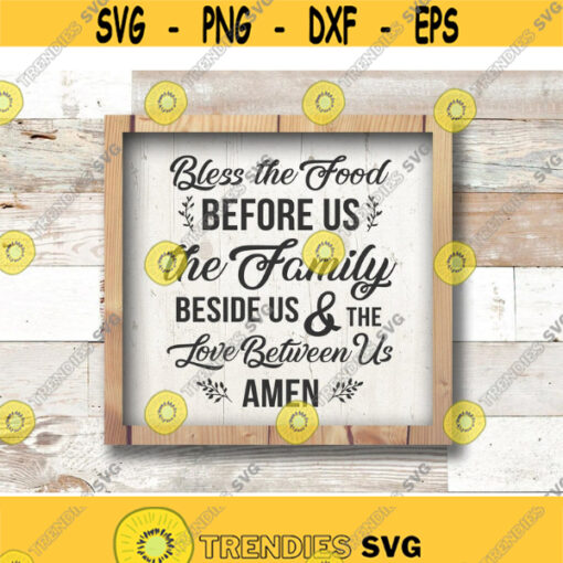 Bless The Food Before Us The Family SVG Prayer SVG Vector File Cut or Print Circut Explore and more Sayings SVG Design 105