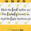 Bless The Food Svg Files for Cricut Silhouette Cut Christian Kitchen Quotes SvgDinner Blessing SvgPrintable Vector PrintCommercial Use Design 889