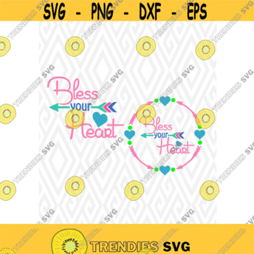 Bless Your Heart Cuttable Design in SVG DXF PNG Ai Pdf Eps Design 108