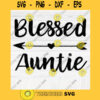 Blessed Auntie SVG File Soon To Be Gift Vector SVG Design for Cutting Machine Cut Files for Cricut Silhouette Png Eps Dxf SVG