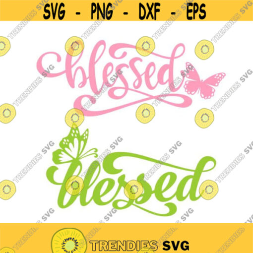 Blessed Butterfly Cuttable Design SVG PNG DXF eps Designs Cameo File Silhouette Design 1451