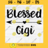 Blessed Gigi SVG File Soon To Be Gift Vector SVG Design for Cutting Machine Cut Files for Cricut Silhouette Png Eps Dxf SVG