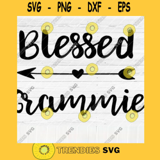 Blessed Grammie SVG File Soon To Be Gift Vector SVG Design for Cutting Machine Cut Files for Cricut Silhouette Png Eps Dxf SVG