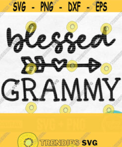 Blessed Grammy Svg Grammy Heart Svg Grammy Shirt Svg Mothers Day Svg Designs Grandma Svg Mom Svg Files For Cricut Grammy Shirt Design Design 33