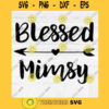 Blessed Mimsy SVG File Soon To Be Gift Vector SVG Design for Cutting Machine Cut Files for Cricut Silhouette Png Eps Dxf SVG