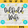 Blessed Oilfield Wife SVG svg png jpeg dxf Commercial Use Vinyl Cut File INSTANT DOWNLOAD Fun Cute Graphic Design 2339