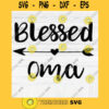 Blessed Oma SVG File Soon To Be Gift Vector SVG Design for Cutting Machine Cut Files for Cricut Silhouette Png Eps Dxf SVG