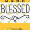 Blessed PNG Print File for Sublimation Or SVG Cutting Machines Cameo Cricut Holiday Thanksgiving Blessed Mama Blessed Mom Blessed Fall Design 212