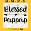 Blessed Pappap SVG File Soon To Be Gift Vector SVG Design for Cutting Machine Cut Files for Cricut Silhouette Png Eps Dxf SVG