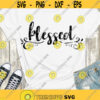 Blessed SVG Blessed distressed SVG Faith SVG Blessed grunge cut files