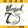 Blessed by God for 70 Year Birthday svg png digital file 91